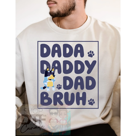Dad - Bluey - Dada Daddy Dad Bruh - Shirts & Tops