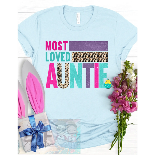 Easter - Most loved auntie - Shirts & Tops