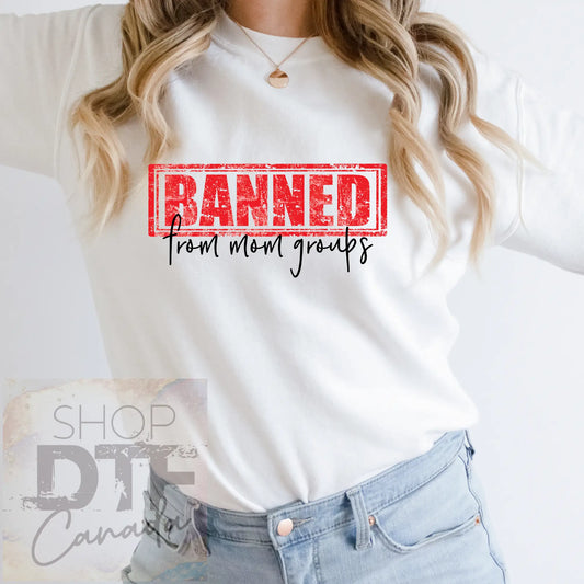 Mom - banned from mom groups - shirts & tops