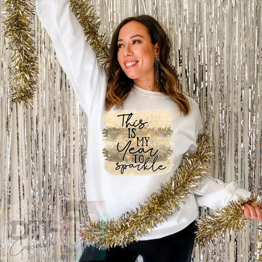 New Year Transfer - This is my year to sparkle - Shirts &